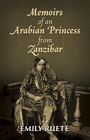 Imagen del vendedor de Memoirs of an Arabian Princess from Zanzibar a la venta por GreatBookPricesUK