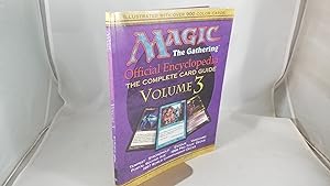 Imagen del vendedor de Magic: The Gathering-- Official Encyclopedia The Complete Card Guide Volume 3 a la venta por Friends of the Curtis Memorial Library