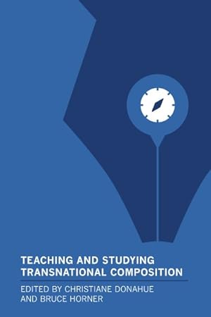 Seller image for Teaching and Studying Transnational Composition for sale by GreatBookPricesUK