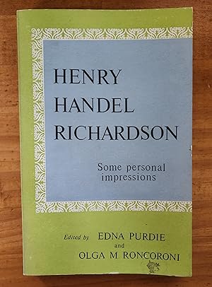 Image du vendeur pour HENRY HANDEL RICHARDSON: Some Personal Impressions mis en vente par Uncle Peter's Books