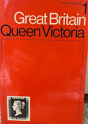 Stanley Gibbons Great Britain Specialized Stamp Catalogue Volume 1 Queen Victoria