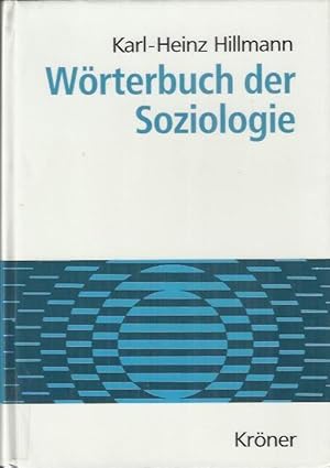 Bild des Verkufers fr Wrterbuch der Soziologie: mit 19 Grafiken und einer Zeittafel zum Verkauf von bcher-stapel