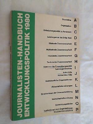Bild des Verkufers fr Journalisten Handbuch Entwicklungspolitik 1980 zum Verkauf von Versandantiquariat Christian Back