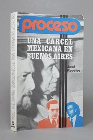 Imagen del vendedor de Una Crcel Mexicana En Buenos Aires Jos Reveles Proceso Be1 a la venta por Libros librones libritos y librazos