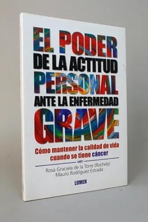Bild des Verkufers fr El Poder De La Actitud Personal Ante La Enfermedad Grave I7 zum Verkauf von Libros librones libritos y librazos