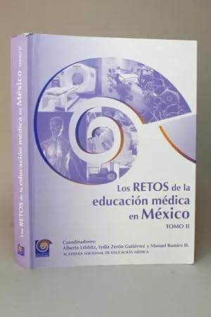 Imagen del vendedor de Los Retos De La Educacin Mdica En Mxico Tomo 2 Bb3 a la venta por Libros librones libritos y librazos