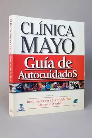 Seller image for Clnica Mayo Gua De Autocuidados Manual Tcnicas 1999 Be3 for sale by Libros librones libritos y librazos