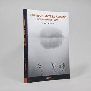 Imagen del vendedor de Robinson Ante El Abismo Recuento Islas Bruno Pich 2010 R4 a la venta por Libros librones libritos y librazos