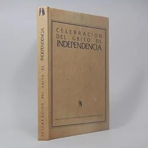 Seller image for Celebracin Del Grito De Independencia Aa Vv 1985 Be6 for sale by Libros librones libritos y librazos