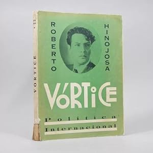 Imagen del vendedor de Vrtice Roberto Hinojosa Poltica Internacional 1936 Bb4 a la venta por Libros librones libritos y librazos