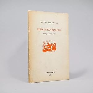 Imagen del vendedor de Feria De San Marcos Alejandro Topete Del Valle 1982 4 a la venta por Libros librones libritos y librazos