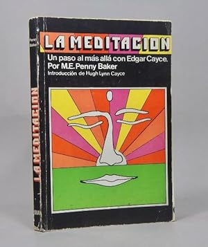 Seller image for La Meditacin Un Paso Ms All Con E Cayce P Baker 1981 Ee1 for sale by Libros librones libritos y librazos