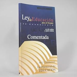 Seller image for Ley De Educacin Para El Estado De Guanajuato Comen 1996 Be7 for sale by Libros librones libritos y librazos