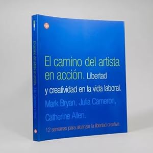 Immagine del venditore per El Camino Del Artista En Accin Bryan Cameron Allen 1999 Y2 venduto da Libros librones libritos y librazos