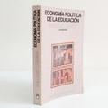 Imagen del vendedor de Economa Poltica De La Educacin Guillermo Labarca 1984 B2 a la venta por Libros librones libritos y librazos