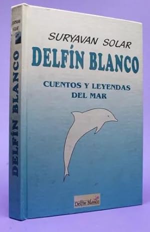 Bild des Verkufers fr Delfn Blanco Suryavan Solar Tapa Dura 1999 B6 zum Verkauf von Libros librones libritos y librazos