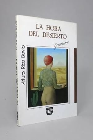 Seller image for La Hora Del Desierto Arturo Rico Bovio Ensayos 1991 Ba6 for sale by Libros librones libritos y librazos