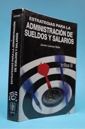 Bild des Verkufers fr Estrategias Para La Administracin De Sueldos Salarios Be7 zum Verkauf von Libros librones libritos y librazos