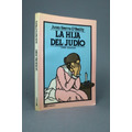 Seller image for La Hija De Judo Justo Sierra Oreilly Ilustrado 1981 A4 for sale by Libros librones libritos y librazos