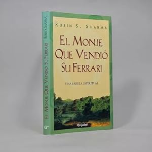 Imagen del vendedor de El Monje Que Vendi Su Ferrari Robin S Sharma 2007 Bg5 a la venta por Libros librones libritos y librazos