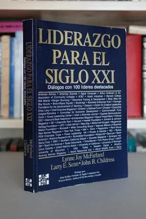 Imagen del vendedor de Liderazgo Para El Siglo 21 Dilogos 100 Lderes Bj6 a la venta por Libros librones libritos y librazos