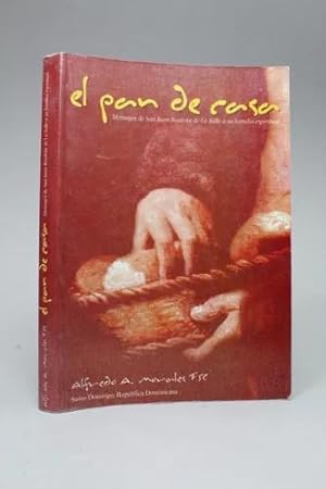 Imagen del vendedor de El Pan De Casa Alfredo Morales Mensaje De La Salle 2002 Bd3 a la venta por Libros librones libritos y librazos