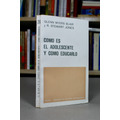 Seller image for Cmo Es El Adolescente Y Cmo Educarlo Glenn Myers Blair Bc5 for sale by Libros librones libritos y librazos