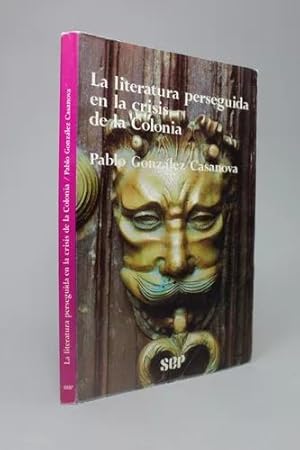 Bild des Verkufers fr La Literatura Perseguida En La Crisis De La Colonia 1986 Ab3 zum Verkauf von Libros librones libritos y librazos