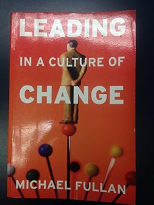 Imagen del vendedor de Leading in a Culture of Change a la venta por Reliant Bookstore