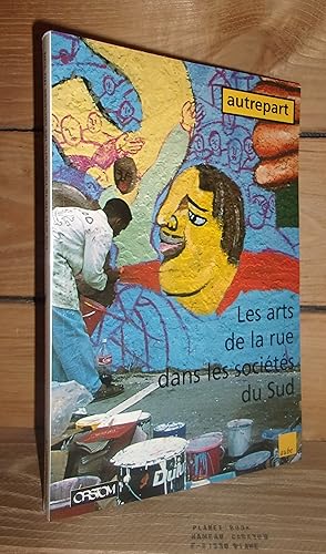 Image du vendeur pour AUTREPART n1 : Les arts de la rue dans les socits du Sud mis en vente par Planet's books