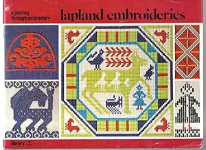 Imagen del vendedor de Lapland Embroideries. A Journey Through Embroidery. a la venta por City Basement Books