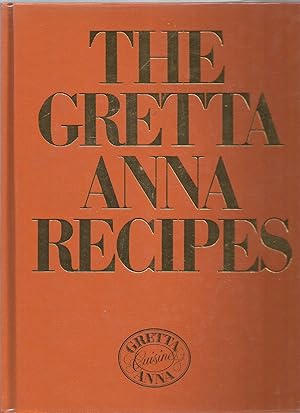 Imagen del vendedor de The Gretta Anna Recipies a la venta por Turn The Page Books