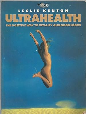 Ultrahealth - the positive way to vitality and good looks