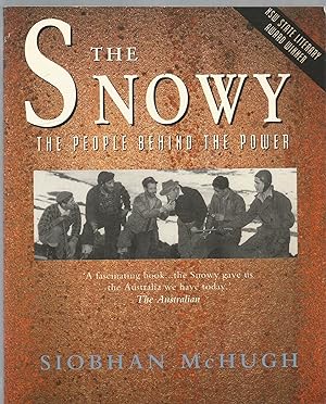 The Snowy - the people behind the power - signed by author
