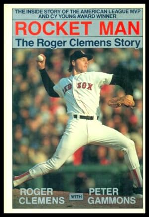 ROCKET MAN - The Roger Clemens Story