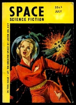 Imagen del vendedor de SPACE SCIENCE FICTION - Volume 2, number 1 - July 1953 a la venta por W. Fraser Sandercombe