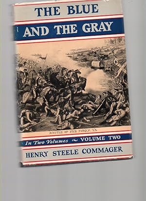 Seller image for The Blue and the Gray The Story of the Civil War As Told by Participants for sale by Mossback Books