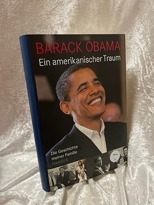 Seller image for Ein amerikanischer Traum: Die Geschichte meiner Familie Die Geschichte meiner Familie for sale by Antiquariat Jochen Mohr -Books and Mohr-