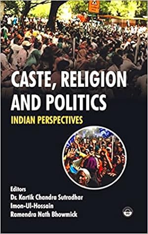 Bild des Verkufers fr Caste, Religion and Politics: Indian Perspectives zum Verkauf von Vedams eBooks (P) Ltd