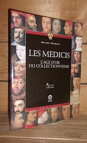 LES MEDICIS : L'age d'or du collectionnisme