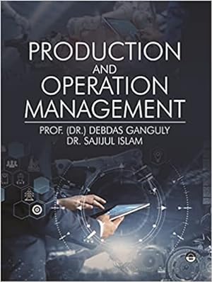 Seller image for Production and Operations Management: Theory and Practices for sale by Vedams eBooks (P) Ltd