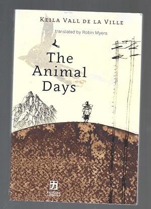Seller image for ANIMAL DAYS - THE for sale by Desv�n del Libro / Desvan del Libro, SL