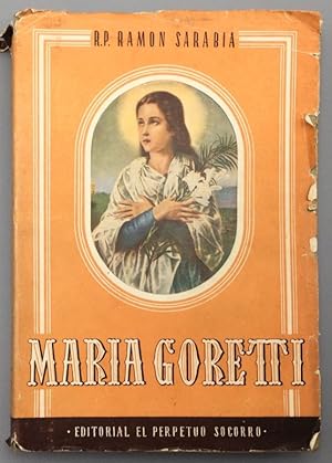 Imagen del vendedor de Maria Goretti. Virgen y mrtir de once aos a la venta por Els llibres de la Vallrovira