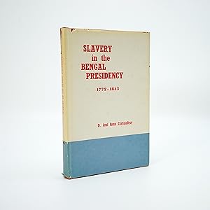 Seller image for Slavery In The Bengal Presidency 1772-1843; Forward By Major J.B. Harrison for sale by Jacket and Cloth
