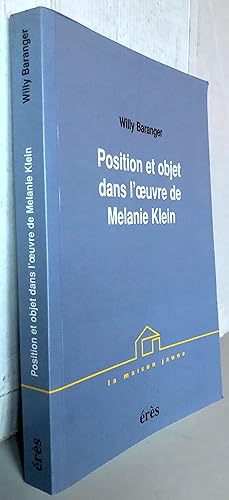 Position et objet dans l'oeuvre de Mélanie Klein