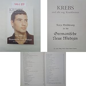 Bild des Verkufers fr Krebs und alle sog. Krankheiten. Kurze Einfhrung in die Germanische Neue Medizin Ryke Geerd Hamer Germanische Neue Medizin 5 biologische Naturgesetze Fallbeispiele Geschichte Gutachten Onkologie Ryke Geerd Hamer zum Verkauf von Galerie fr gegenstndliche Kunst