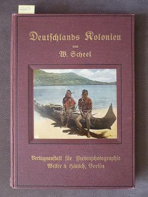 Seller image for Deutschlands Kolonien in achzig farbenphotographischen Abbildungen. for sale by Kohlweyer