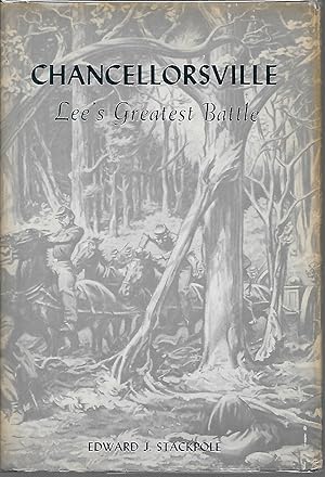 Seller image for Chancellorsville: Lee's Greatest Battle for sale by Charing Cross Road Booksellers