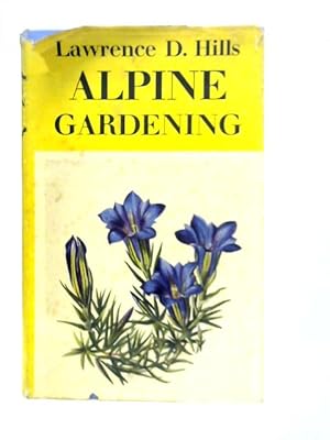 Immagine del venditore per Alpine Gardening venduto da World of Rare Books