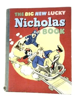 Imagen del vendedor de The Big New Lucky Nicholas Book a la venta por World of Rare Books